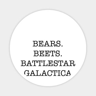 The Office Bears Beets Battlestar Galactica Magnet